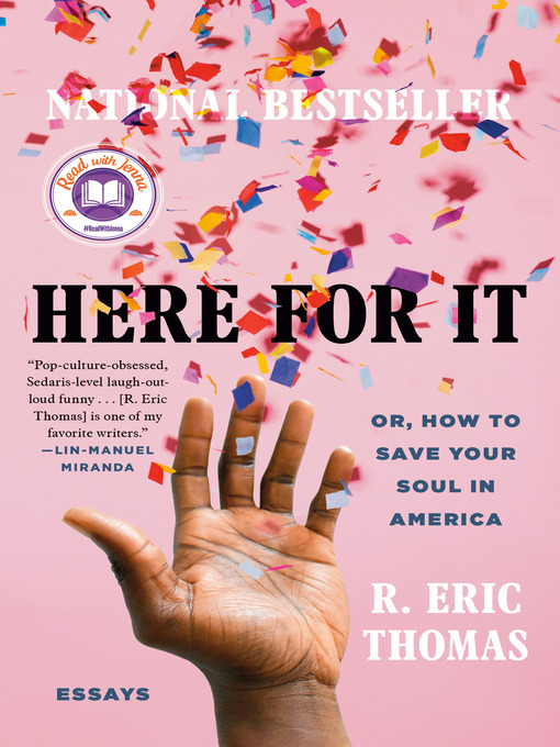 Title details for Here for It by R. Eric Thomas - Available